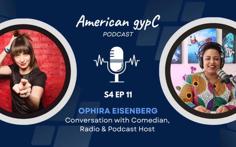 American gypC podcast - Ophira Eisenberg